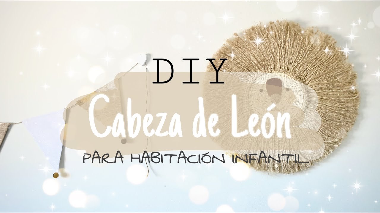 DIY CABEZA DE LEON  DECORACIÓN INFANTIL