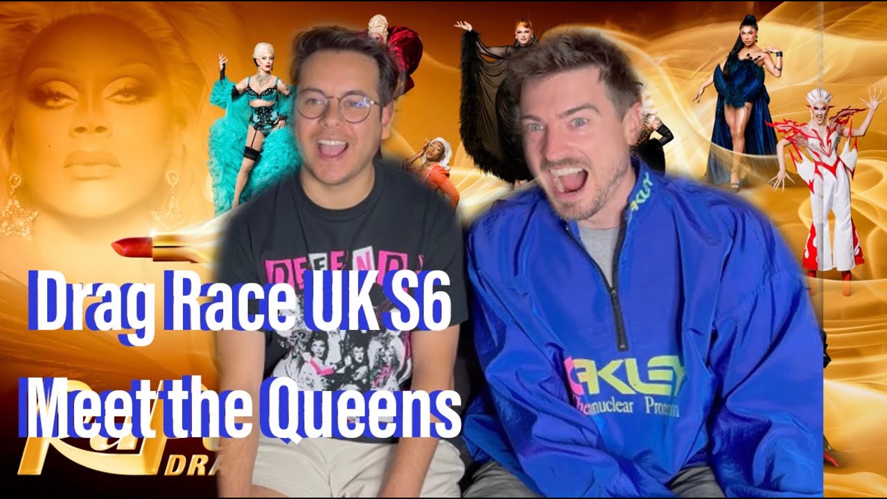 Drag Race Uk Season 6 Meet The Queens Cast Ruveal Reaction