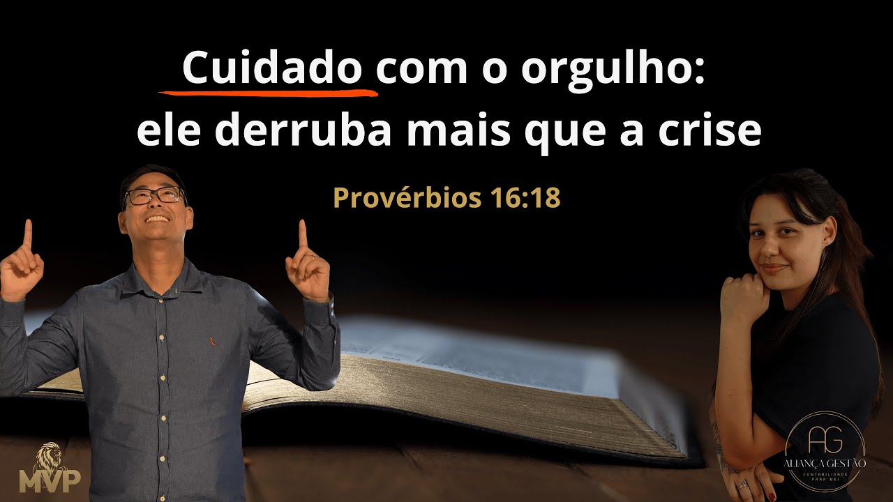 O orgulho vem antes da destruição, e a arrogância precede a queda (Provérbios 16:18)
