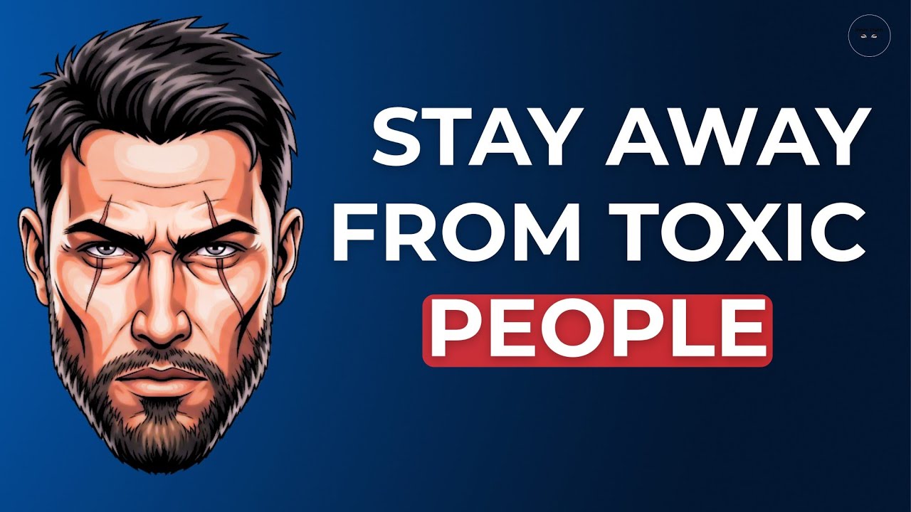 How To Stay Away From Toxic People.