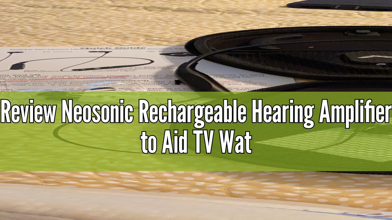 Review Neosonic Rechargeable Hearing Amplifier to Aid TV Watching and Conversation, Wireless Neckban