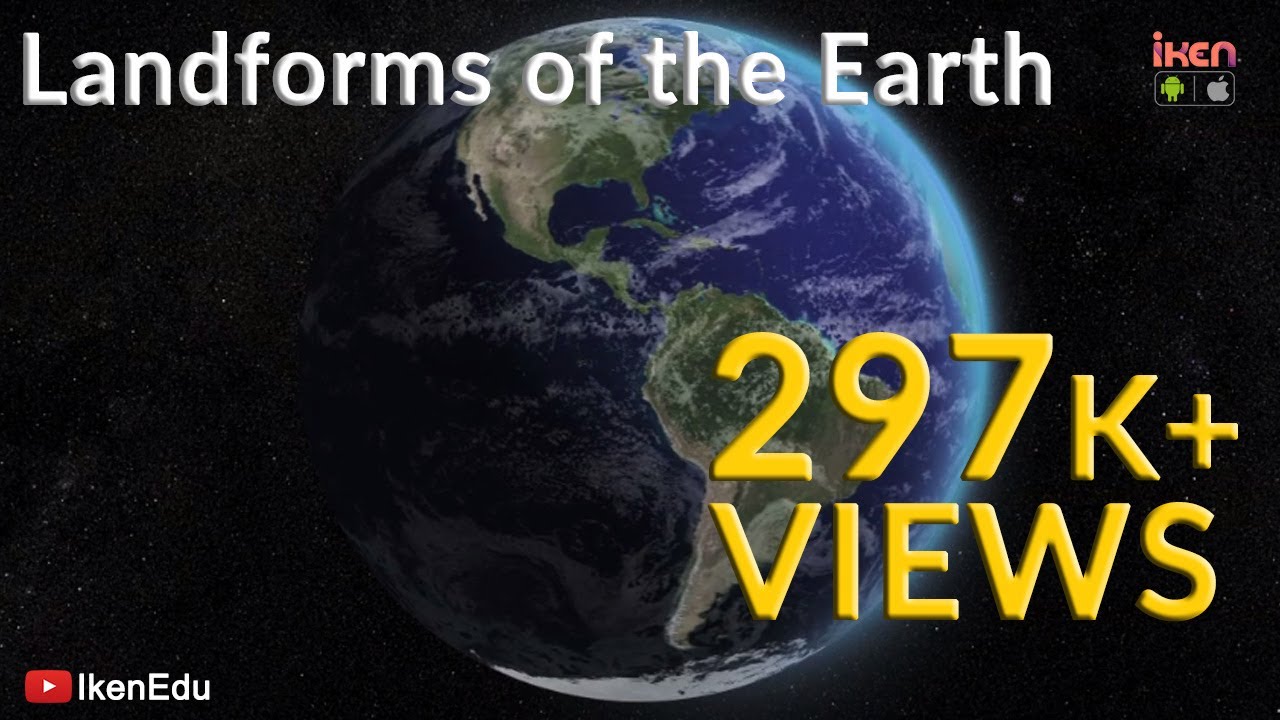 Learn about the Land Forms of Earth | iKen | iKen Edu | iKen App