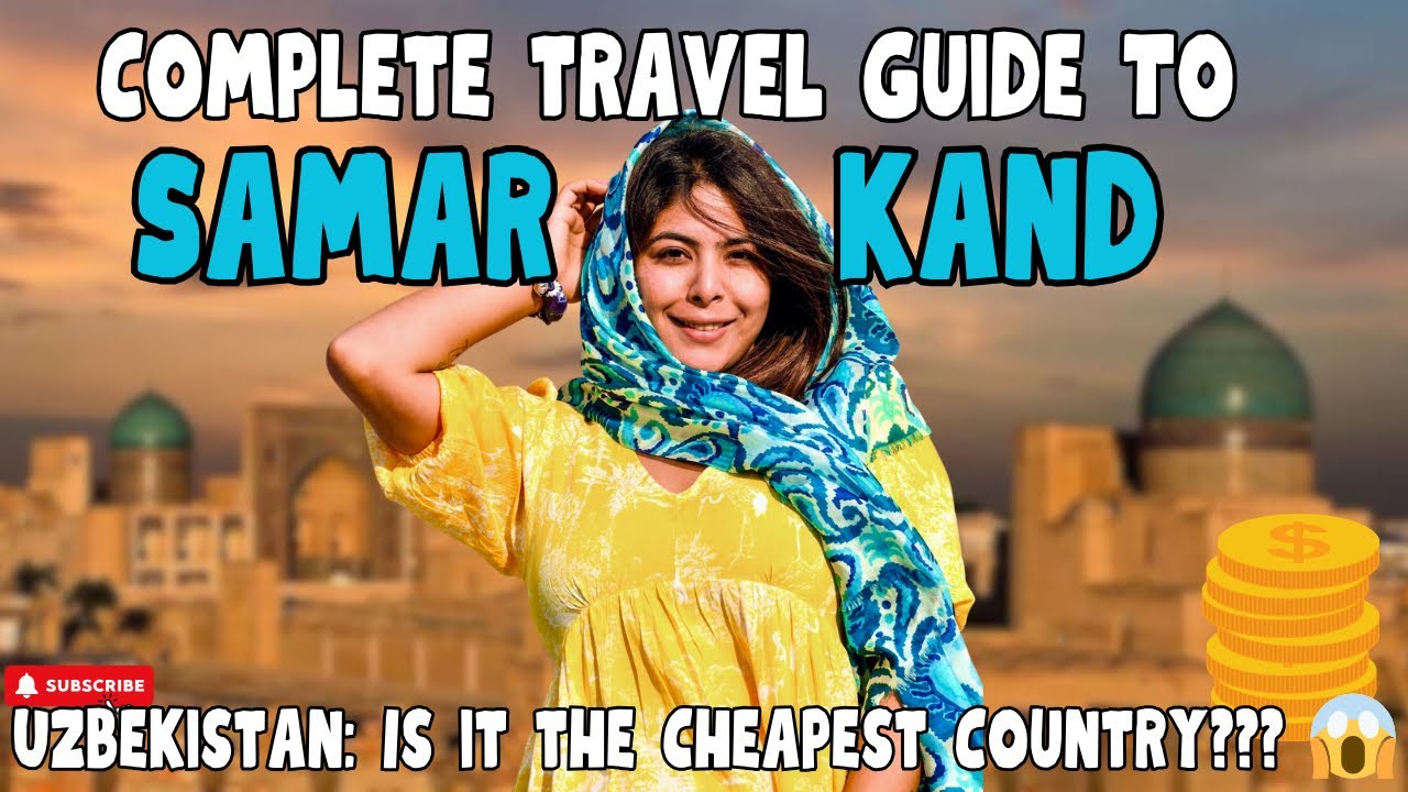 SAMARKAND City Tour| Complete Guide:The heart of Silk Road| Uzbekistan: Is it the CHEAPEST COUNTRY😱