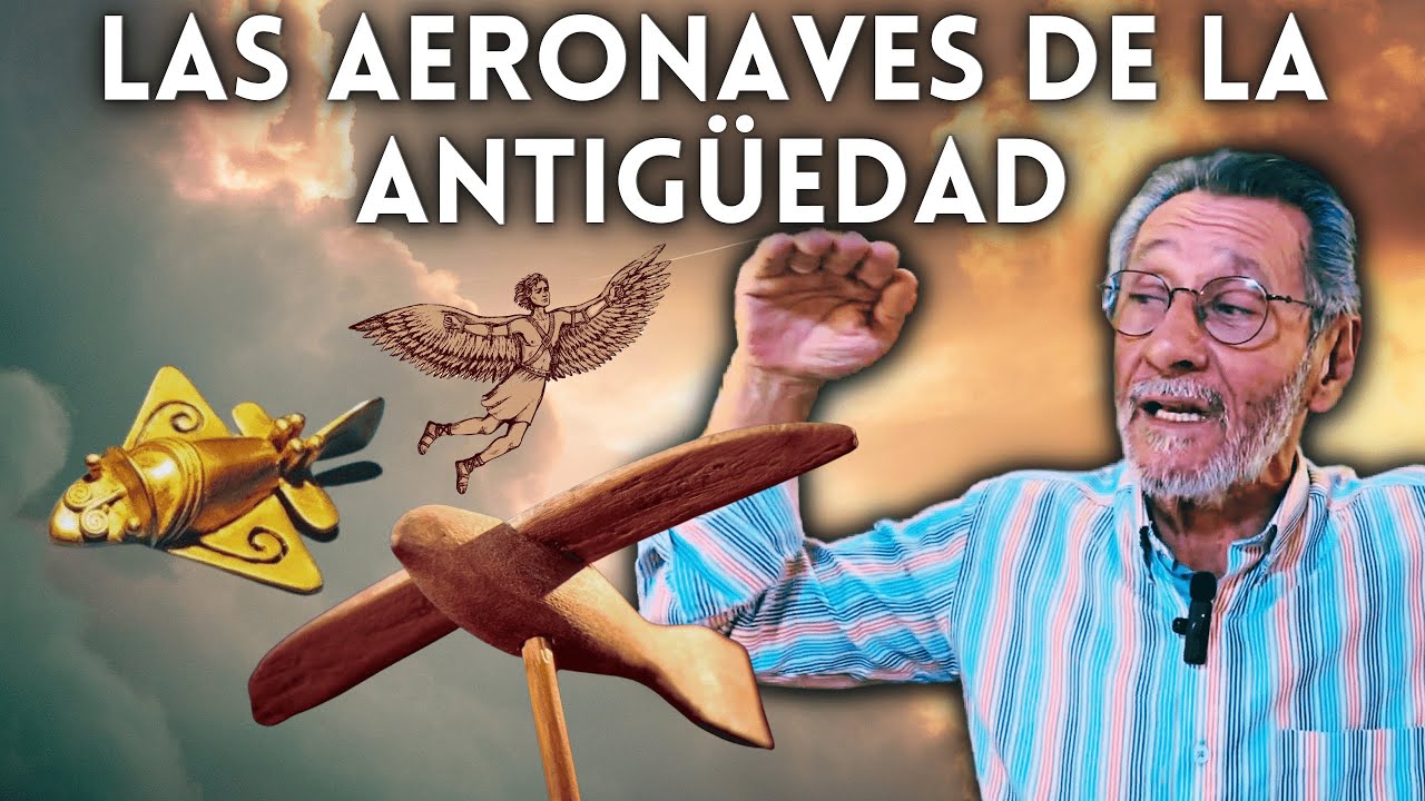 Las aeronaves de la antigüedad