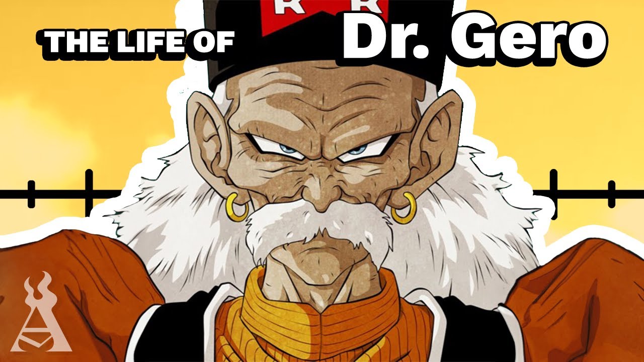 The Life Of Dr. Gero (Dragon Ball)
