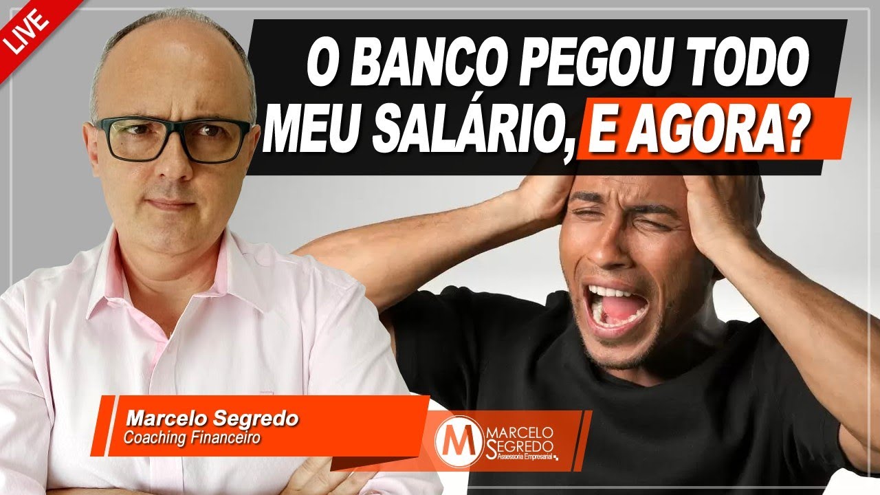 O BANCO PEGOU TODO MEU SALÁRIO, E AGORA?