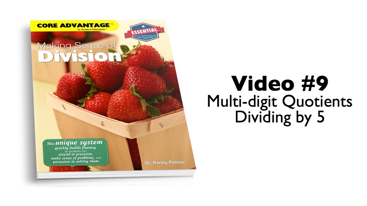 Division 09 &ndash;&nbsp;Multi-digit Quotients &ndash; Dividing by 5
