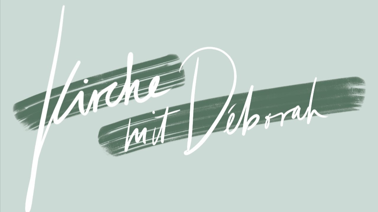 Kirche mit D&eacute;borah: 