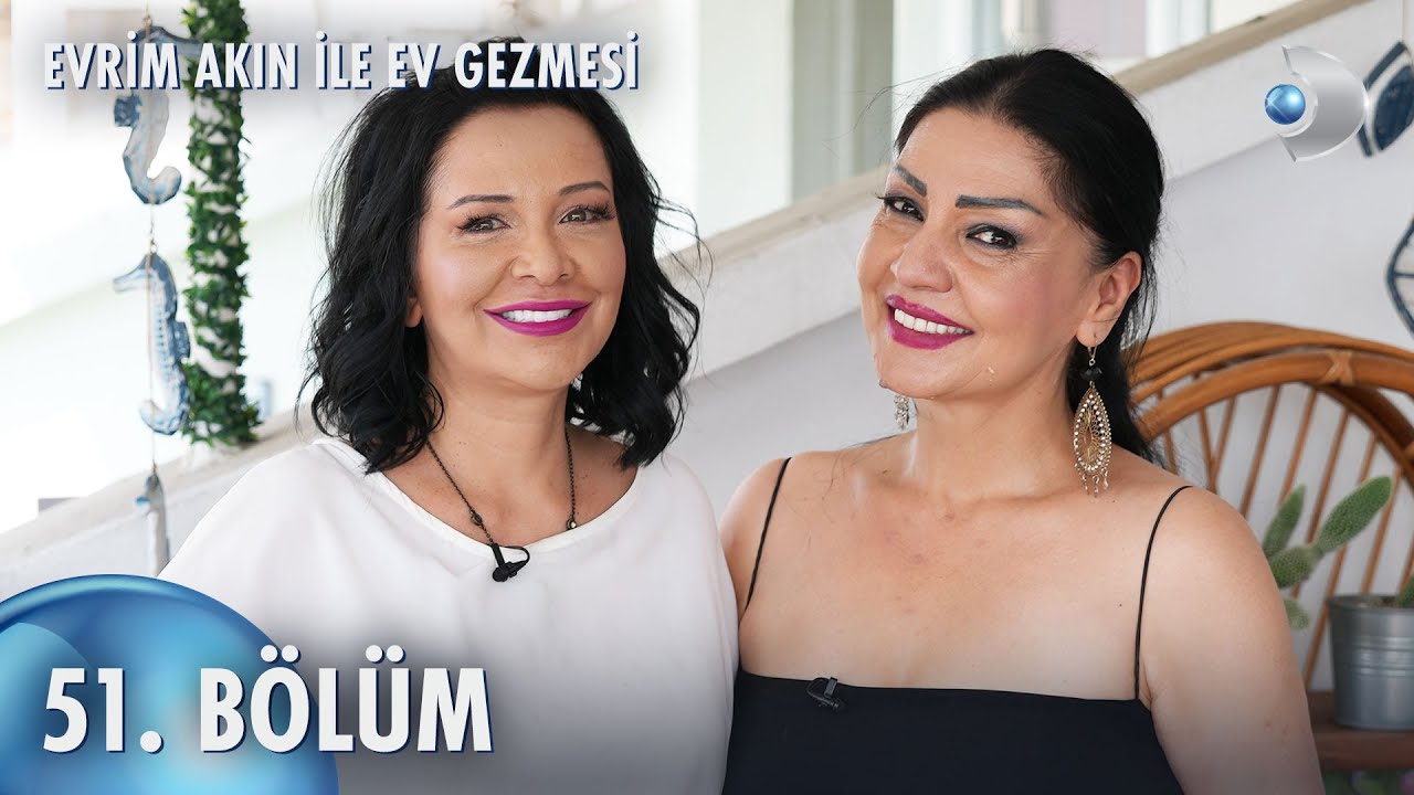 Evrim Akın ile Ev Gezmesi 51. Bölüm | Full Bölüm | Şahsenem