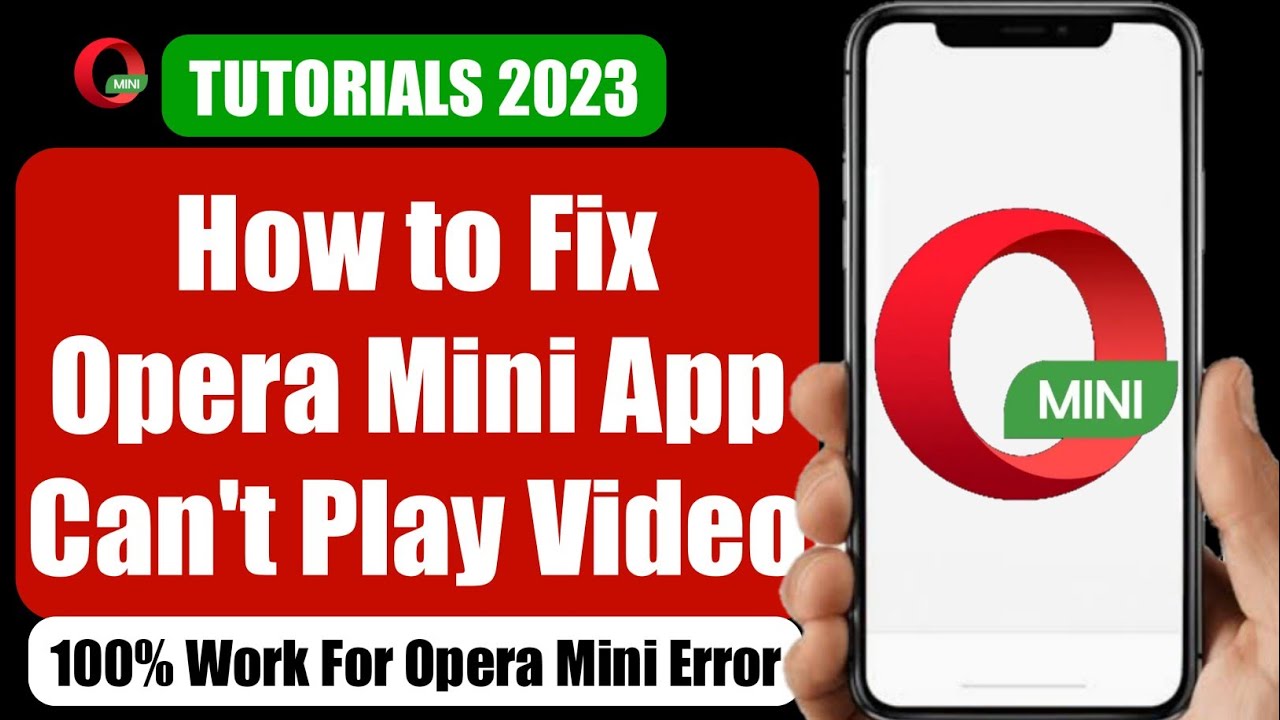How to Fix Opera Mini App Can't Play Video