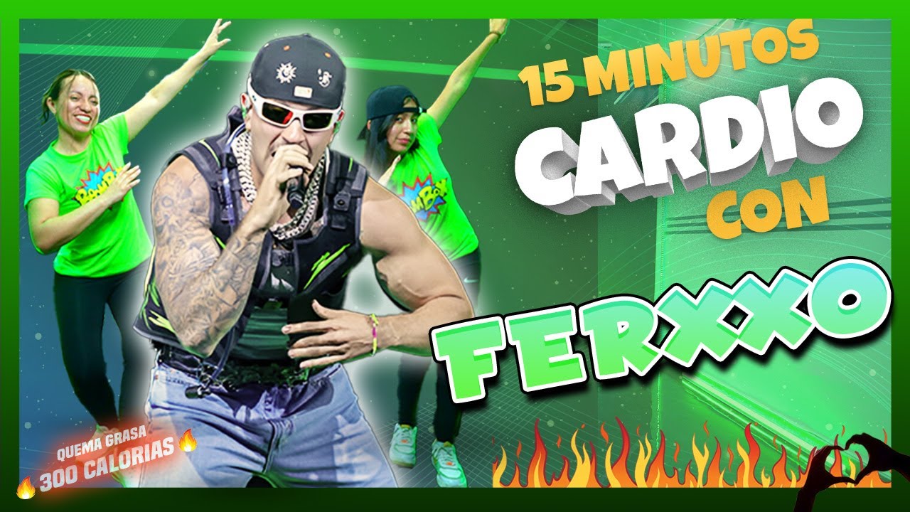 15 Min Bailando Exitos de FERXXO ⭐⭐ Zumba Dance Workout