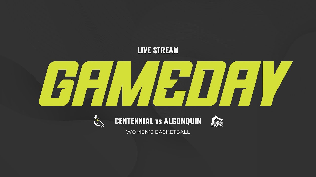 OCAA WOMEN'S BASKETBALL 🏀 ALGONQUIN @ CENTNENIAL [2025/11/23]