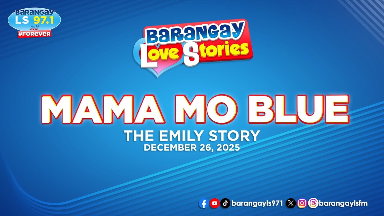 MAMA MO BLUE - EMILY | Papa Dudut | Barangay Love Stories