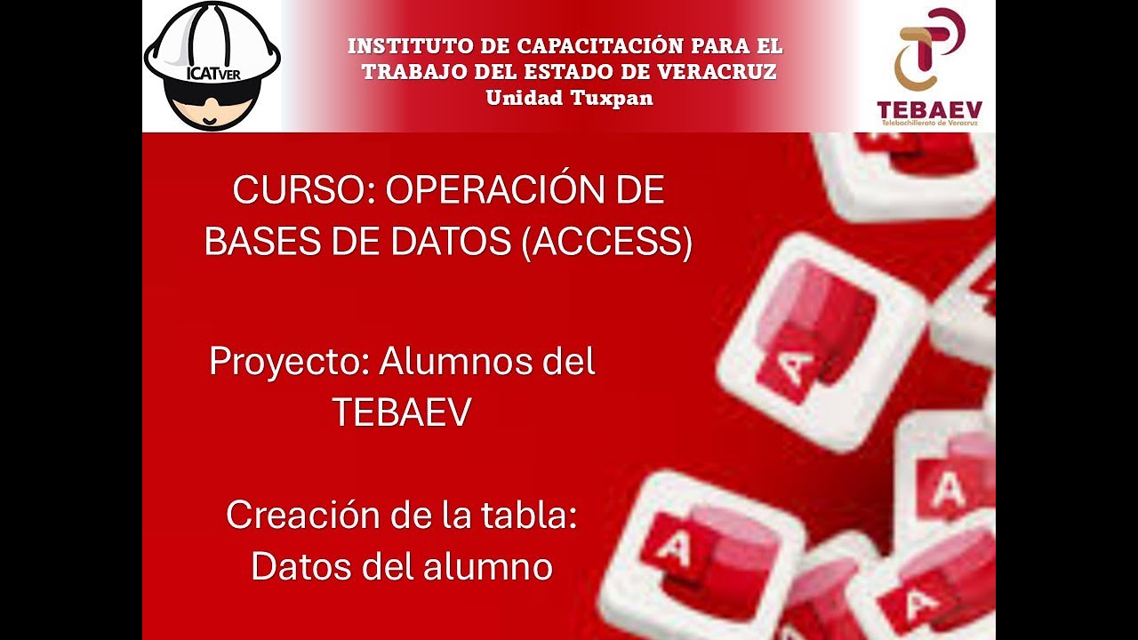 1. OBD PROYECTO ALUMNOS DEL TEBAEV: CREAR TABLA DATOS DEL ALUMNO