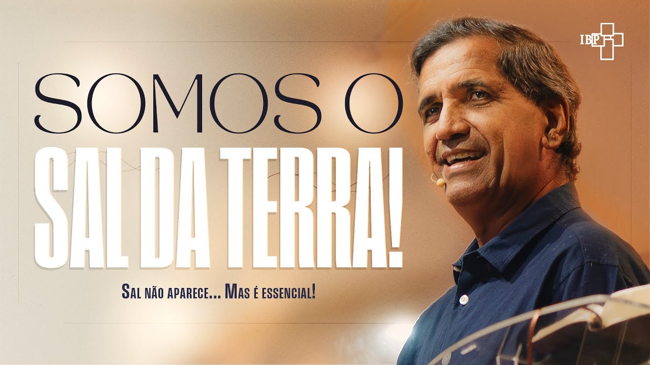 Você Tem se Comportado Como o SAL da Terra? | Pastor Djalma Melo