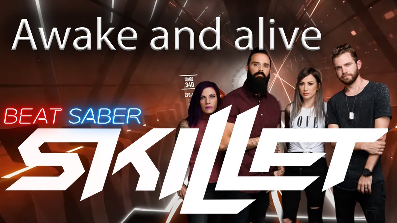 [beat saber] Skillet - Awake and alive (Expert+)