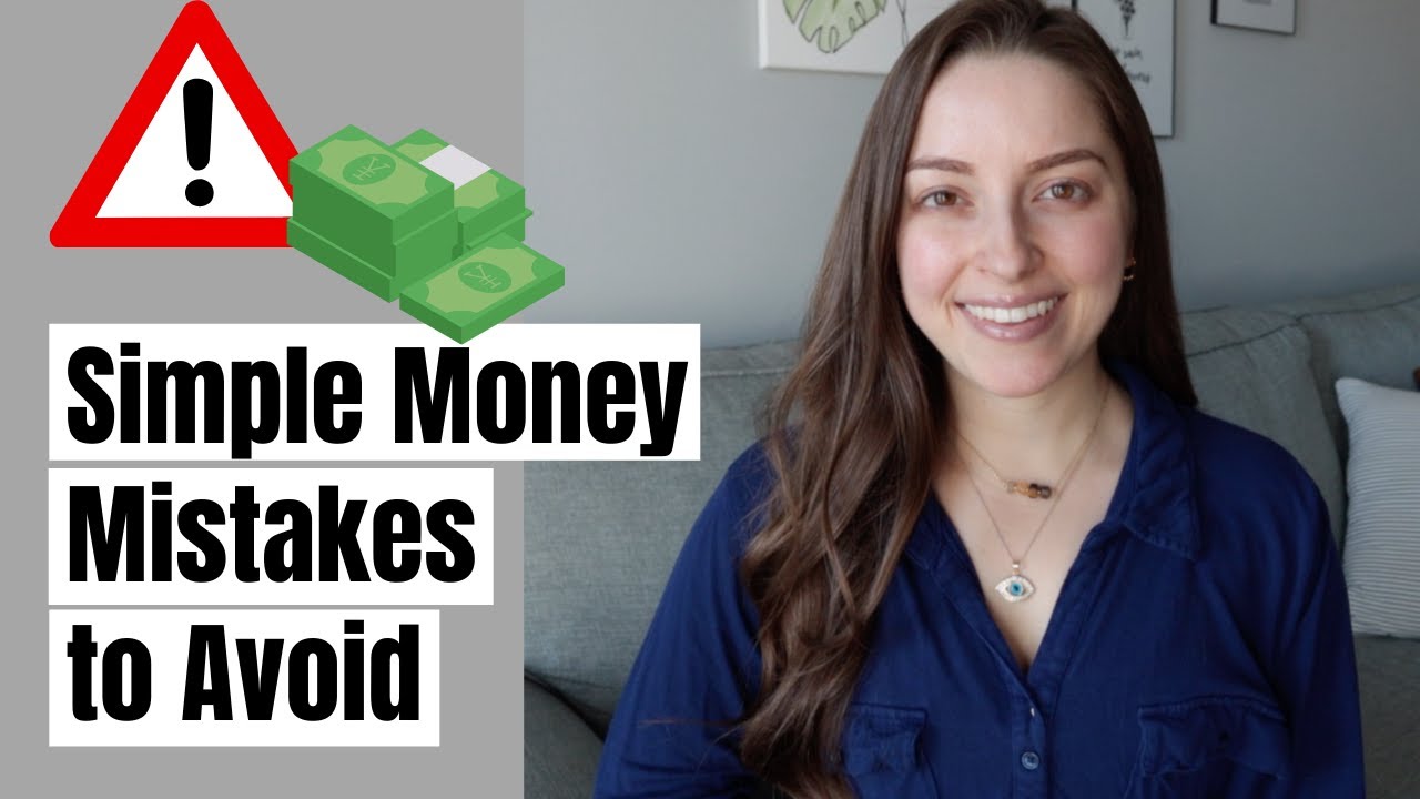 Simple, but Common Money Mistakes to Avoid