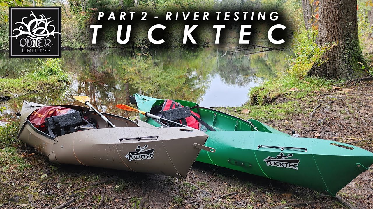 Part 2: TuckTec Kayak - River Testing - Amazing!