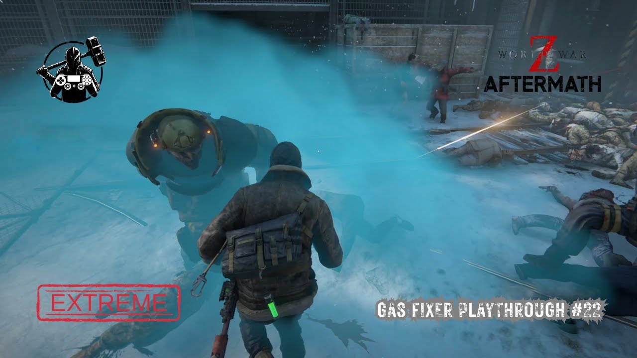 World War Z: Aftermath | Solo Extreme Gas Fixer Playthrough | No Bots | Part 22