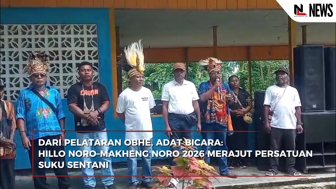 Dari Pelataran Obhe, Adat Bicara Hillo Noro Makheng Noro 2026 Merajut Persatuan Suku Sentani