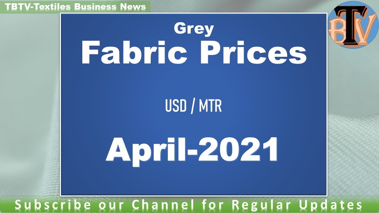 Grey Fabric Prices April 2021 #fabric #textile #weaving