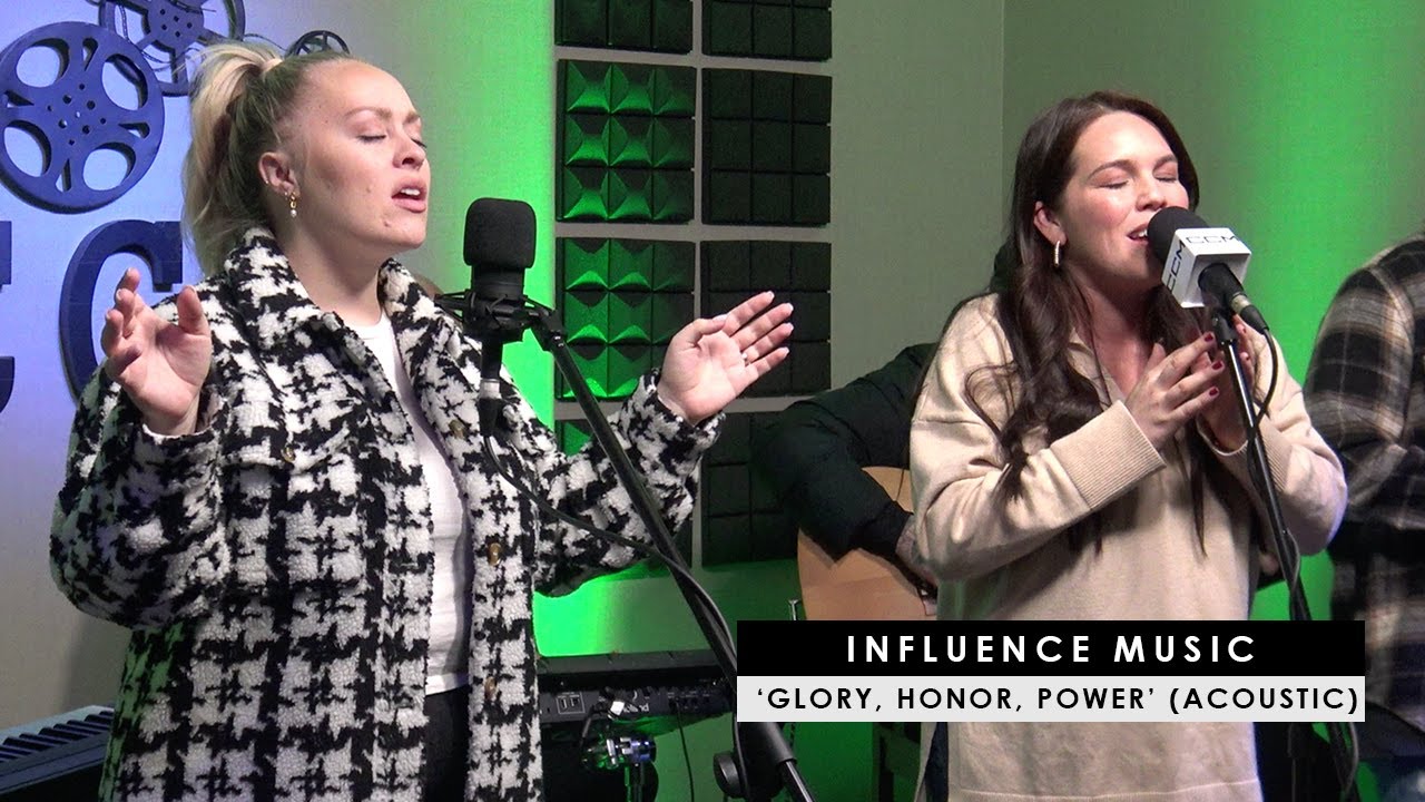Influence Music | 'Glory, Honor, Power' (acoustic + worship)