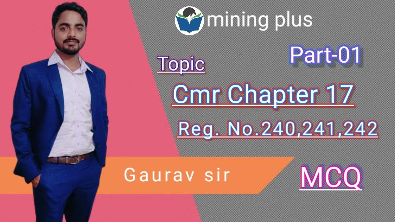 CCL/WCL/SECLII CMR 2017 II CHAPTER 17II MCQ II PART 1 II REG NO. 240,  241, 242 II MINING PLUS
