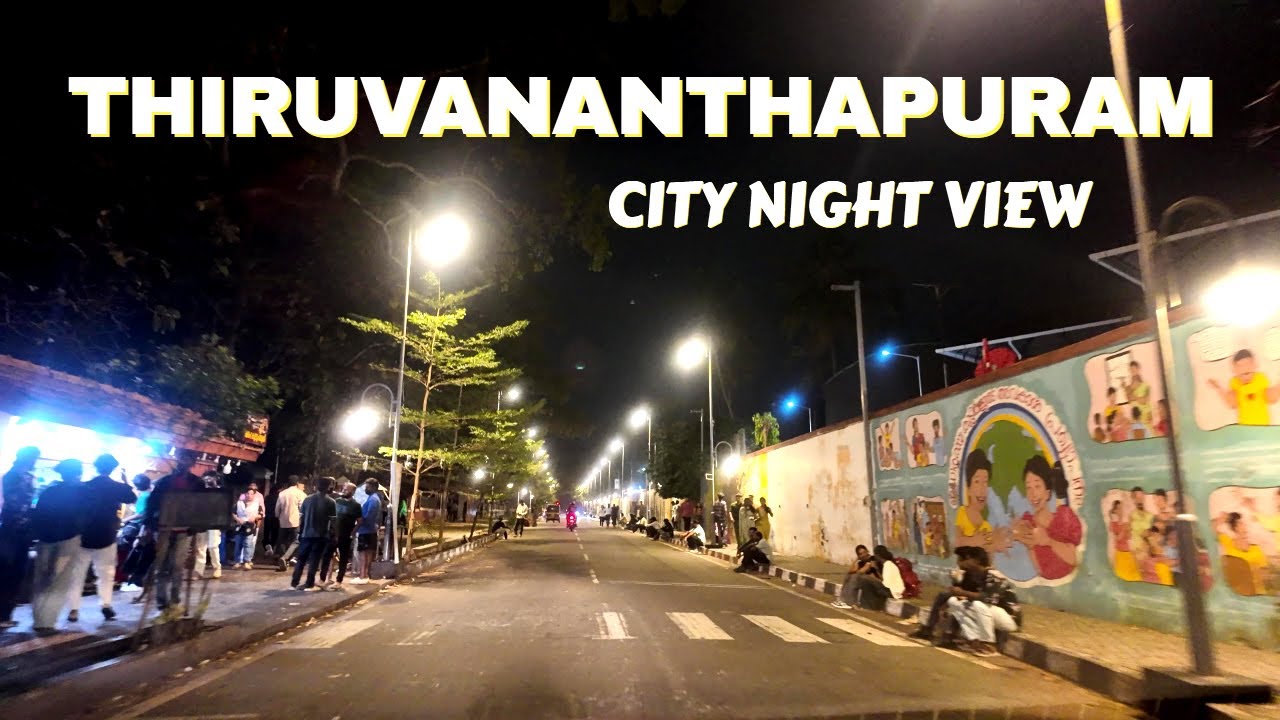 തിരുവനന്തപുരം നഗരത്തിന്‍റെ  രാത്രി കാഴ്ചകൾ | THIRUVANANTHAPURAM City Night View |