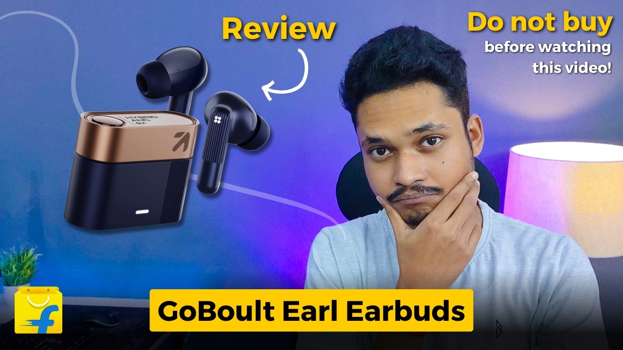 Goboult Earl Reviews | Should you buy Goboult Earl Earbuds?