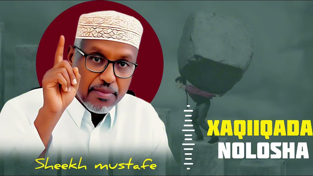 NOLOSHA XAQIIQADEEDA ❗️❗️ SHEEKH MUSTAFE ❗️❗️ @QalbiSame-r4l 