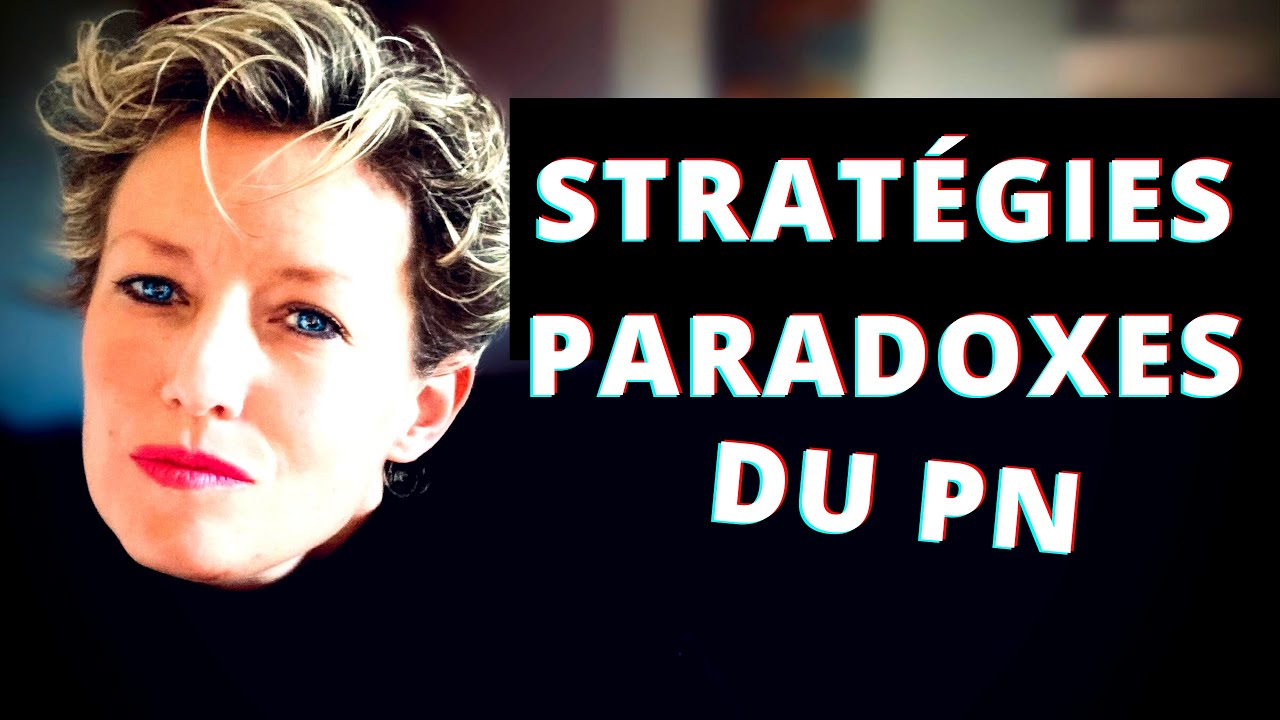 Stratégies et paradoxes du PERVERS NARCISSIQUE