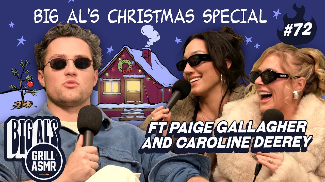 Big Al&rsquo;s Christmas Special ft. Paige Gallagher & Caroline Deery | Big Al&rsquo;s Grill ASMR Ep. 72