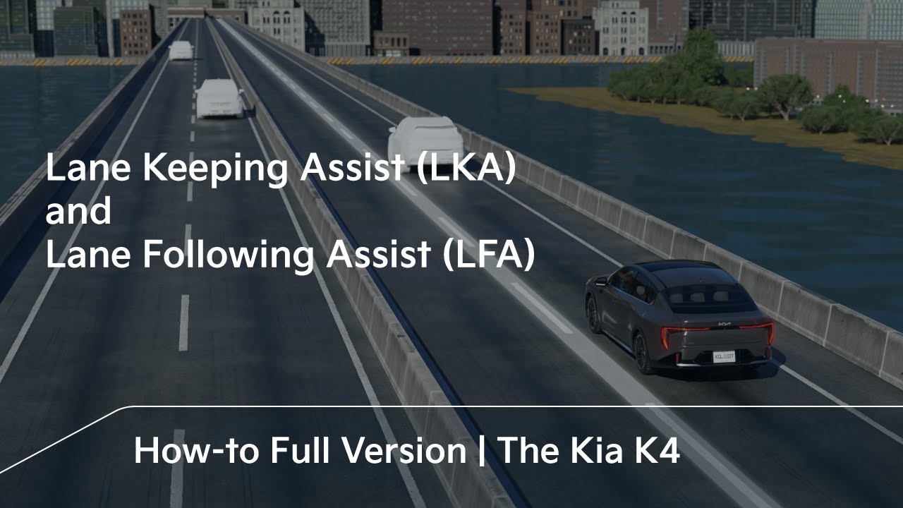 Lane Keeping Assist (LKA) and Lane Following Assist (LFA) | The Kia K4