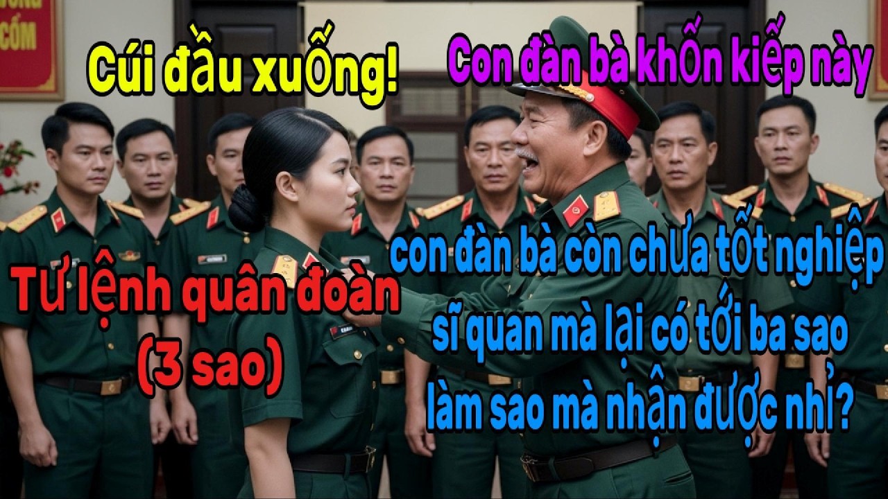 Ông Ta Chửi Thẳng Nữ Tư Lệnh Quân Đoàn… Không Biết Bà Đang Đứng Ngay Sau Lưng