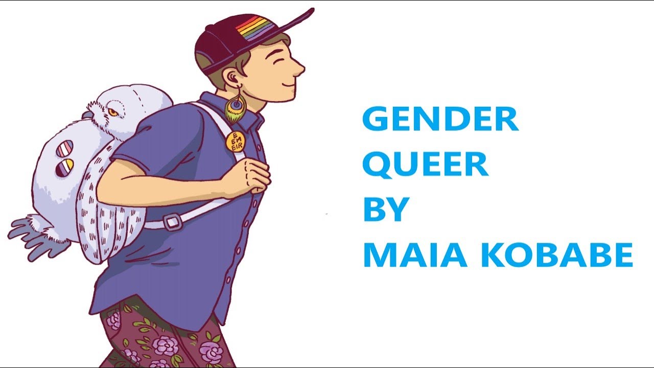 A Look At Gender Queer The Graphic Novel #Pride
