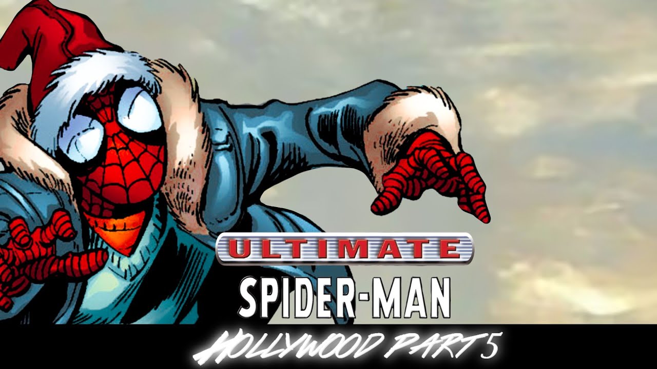 Ultimate Spider-Man: Hollywood, часть 5 | Выпуск 58