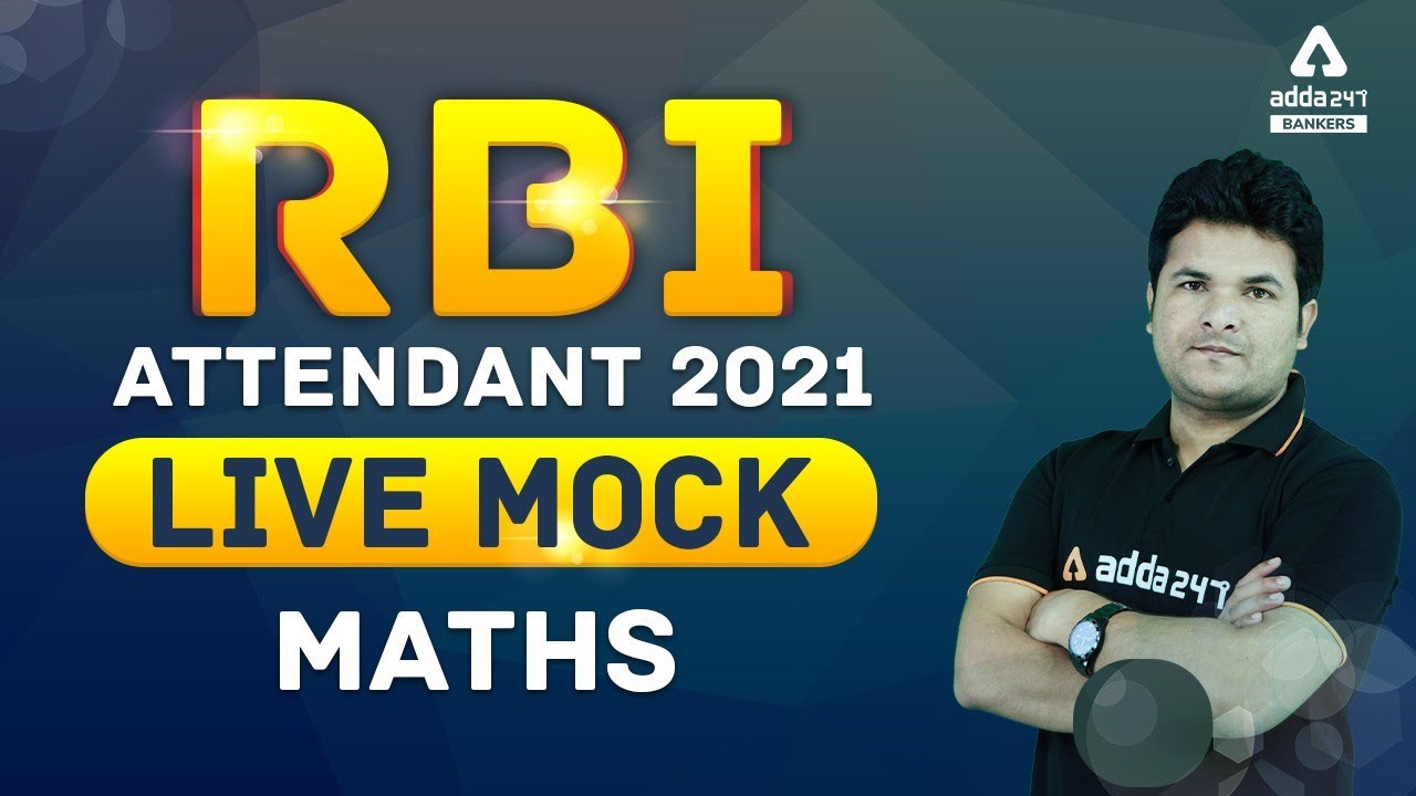 RBI Office Attendant 2021 Maths Live Mock | Adda247