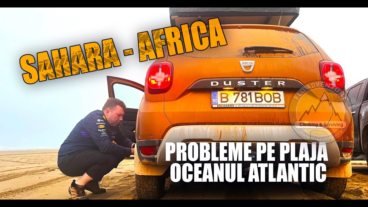 EP 8 - Overlanding -Sahara - probleme pe plaja de la Oceanul Atlantic - Flo Adventure