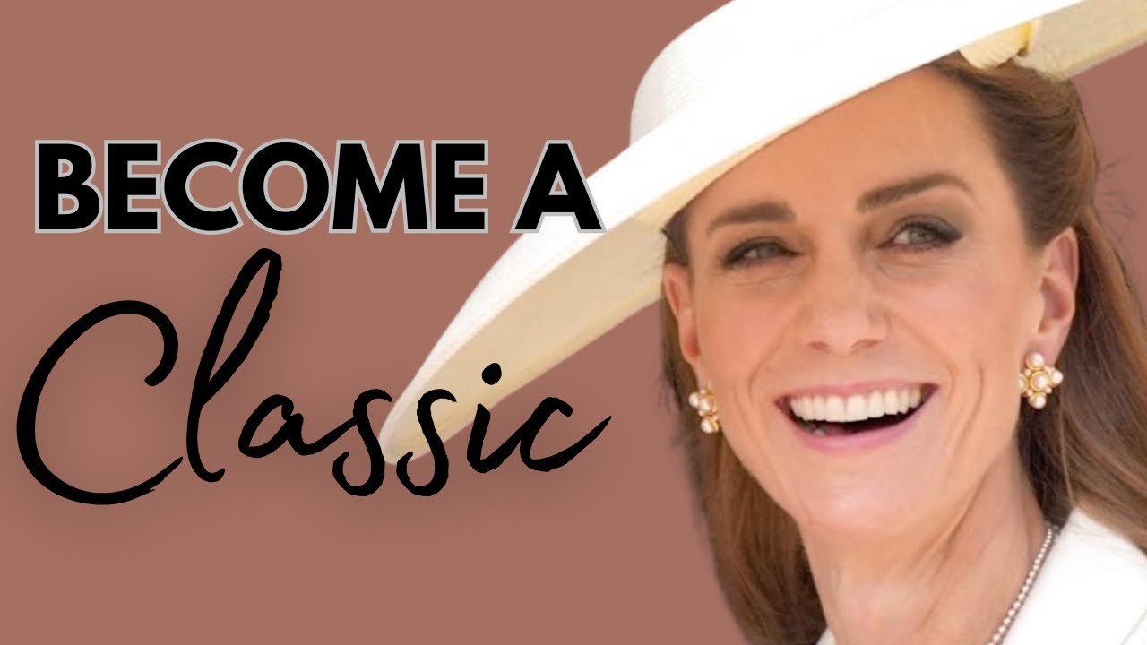 5 Steps to Embrace Princess Catherine’s Classical Femininity (Without Spending Money)