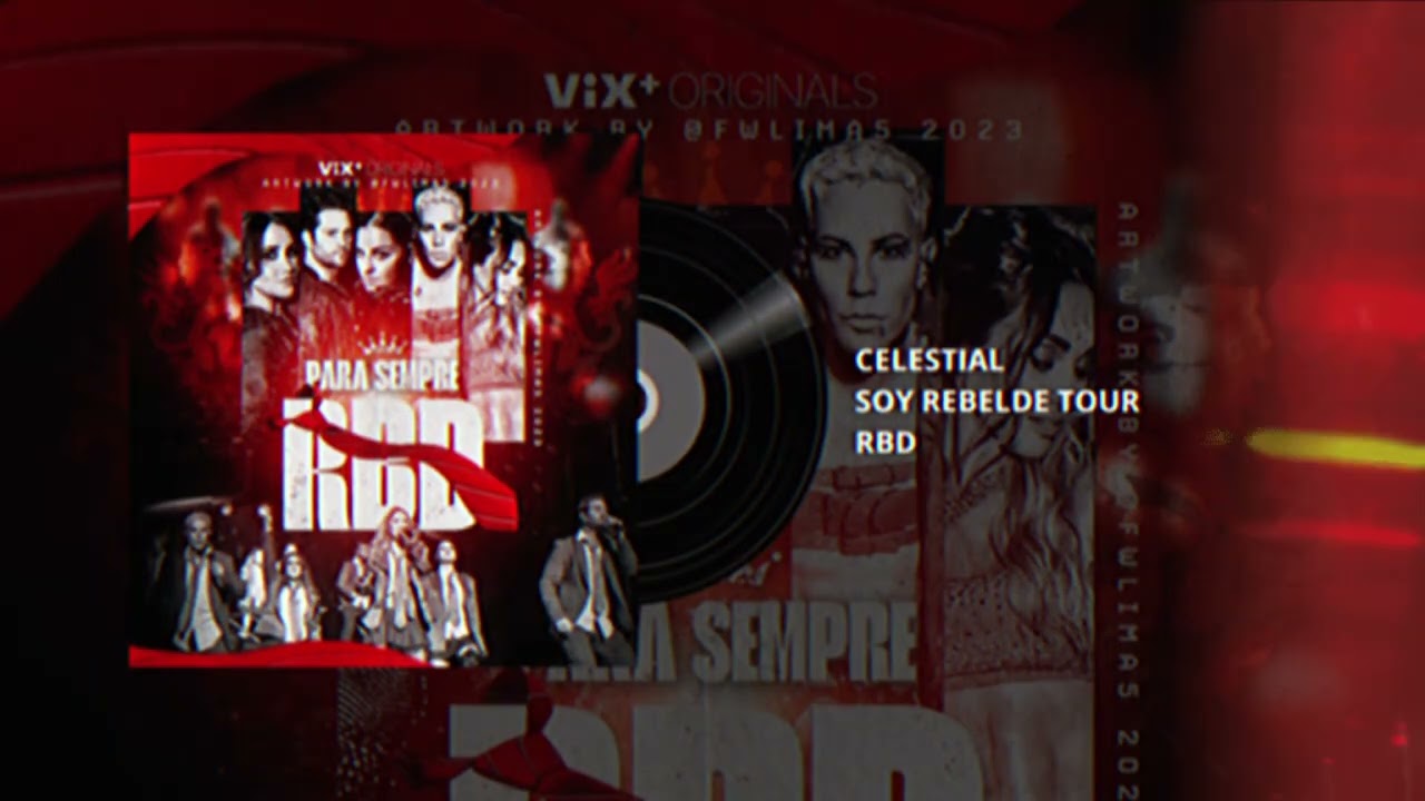 RBD - Celestial [Foro Sol by Vix] #RBDFOROSOL