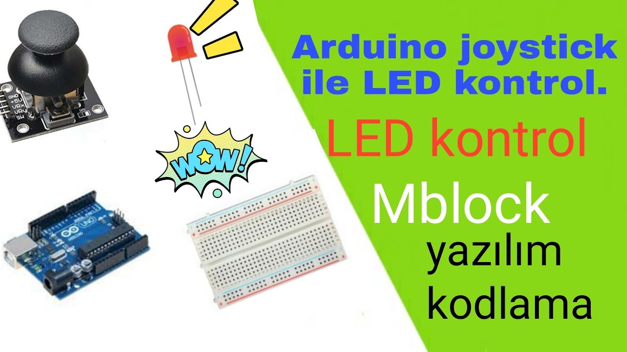 Arduino joystick ile LED kontrol Mblock. Yazılım (kodlama