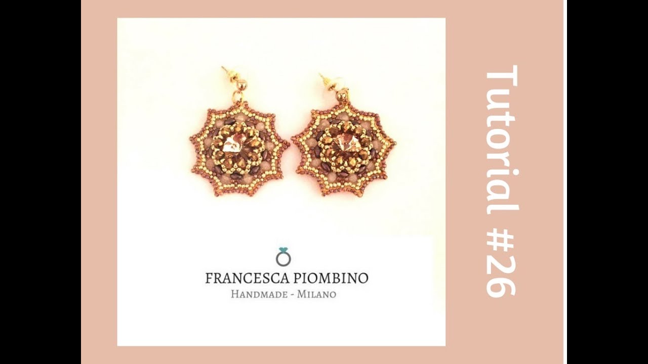 TUTORIAL PERLINE [26] - Orecchini Lucia, rivoli da 18mm. (Beading tutorial)