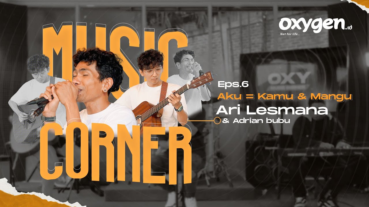 #MusicCorner Ari Lesmana | Eps.6