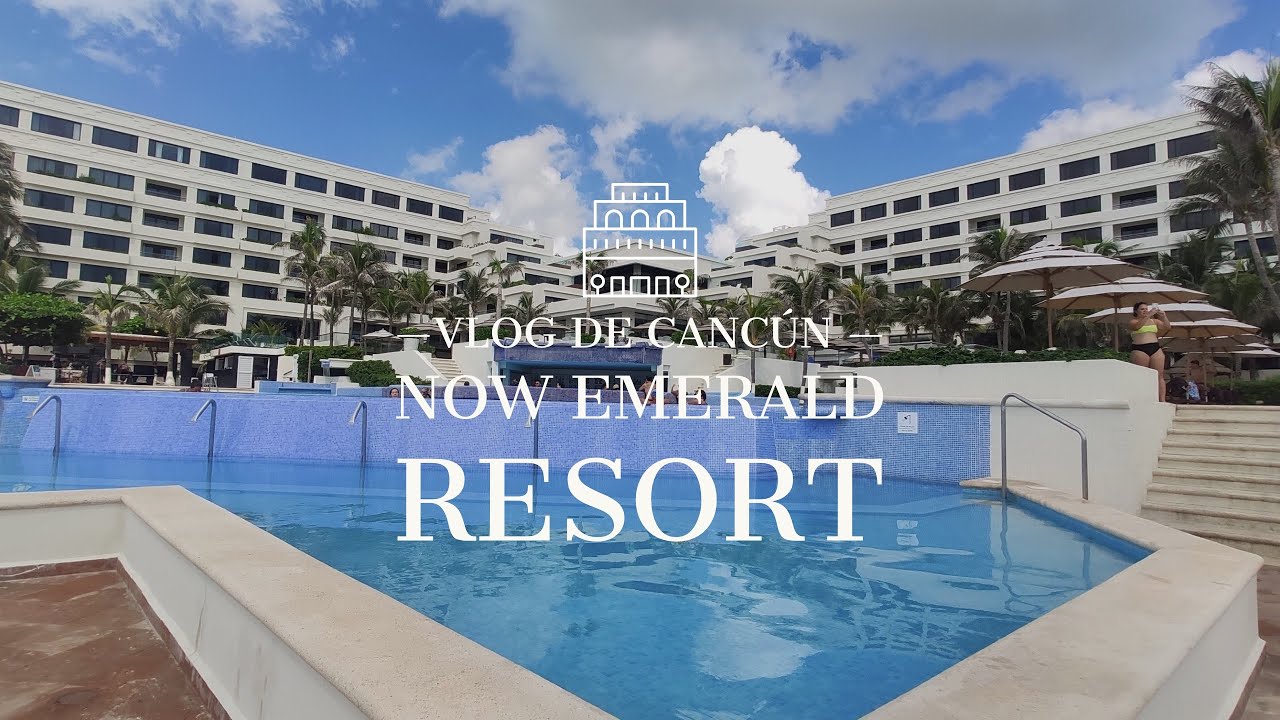 Vlog de viagem: Canc&uacute;n. Tour pelo hotel  Now Emerald Resort e as praias cristalinas do Caribe
