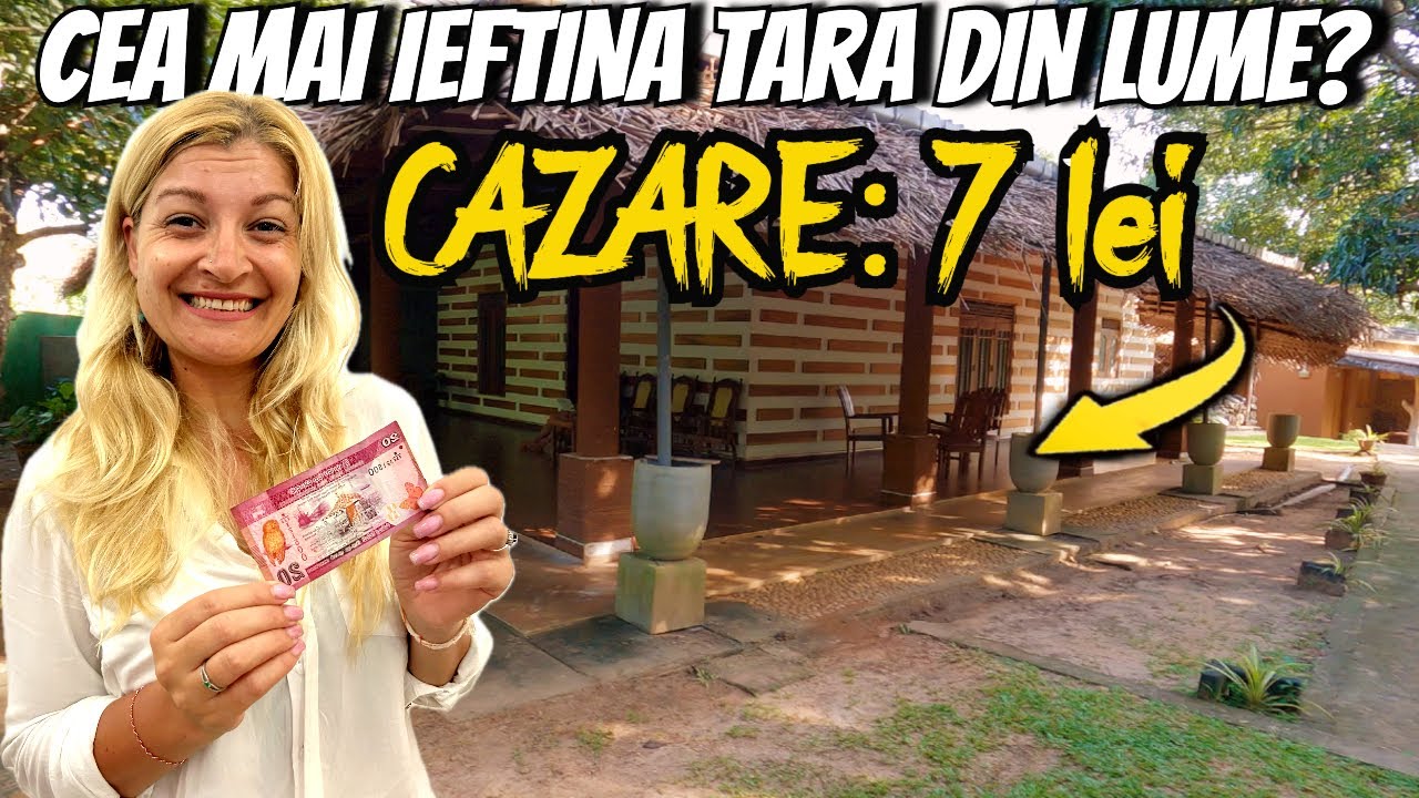Așa arată o CAZARE DE 7 LEI. Asta e cea mai ieftină țară din lume?