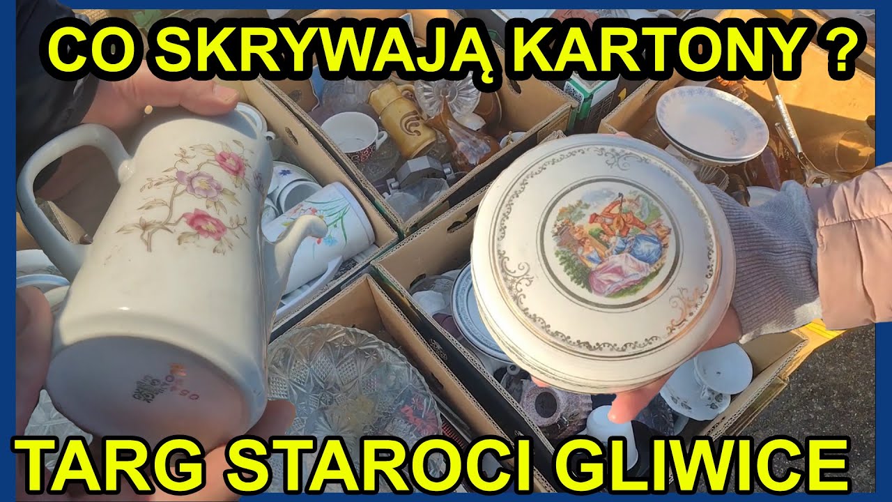 PCHLI TARG SKARBY UKRYTE W KARTONACH. SZUKAJ RAZEM Z NAMI. OSTATNI TARG STAROCI W GLIWICACH W 2024