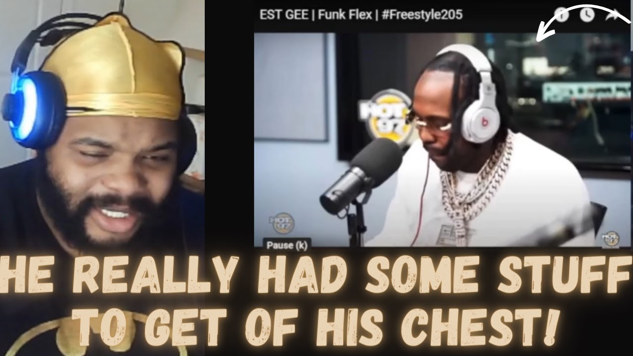 EST GEE FUNK FLEX FREESTYLE! (REACTION)