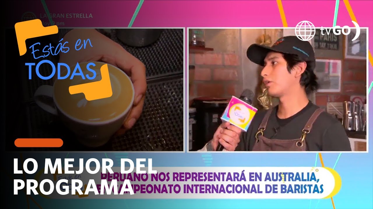 Est&aacute;s en Todas: Conoce al peruano que nos representar&aacute; en el campeonato internacional de baristas
