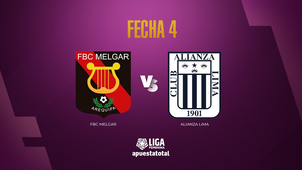 ⚽ FBC MELGAR VS. ALIANZA LIMA | LIGA FEMENINA APUESTATOTAL 2024 | FECHA 4