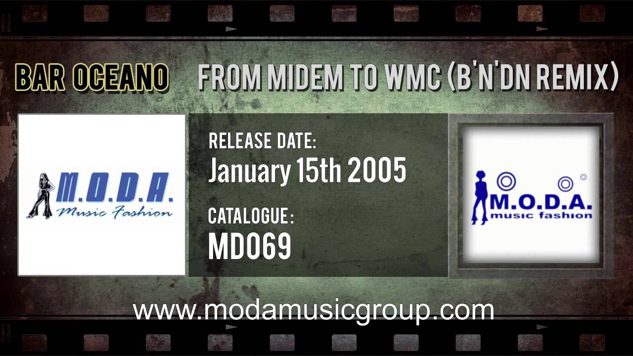 Bar Oceano - From Midem to WMC (B'N'DN Remix)